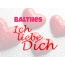 Balthes, Ich liebe Dich!
