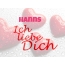 Hanns, Ich liebe Dich!