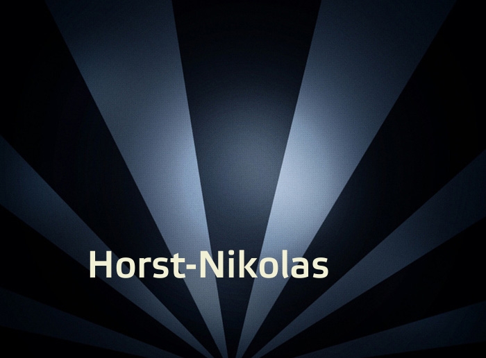 Bilder mit Namen Horst-Nikolas