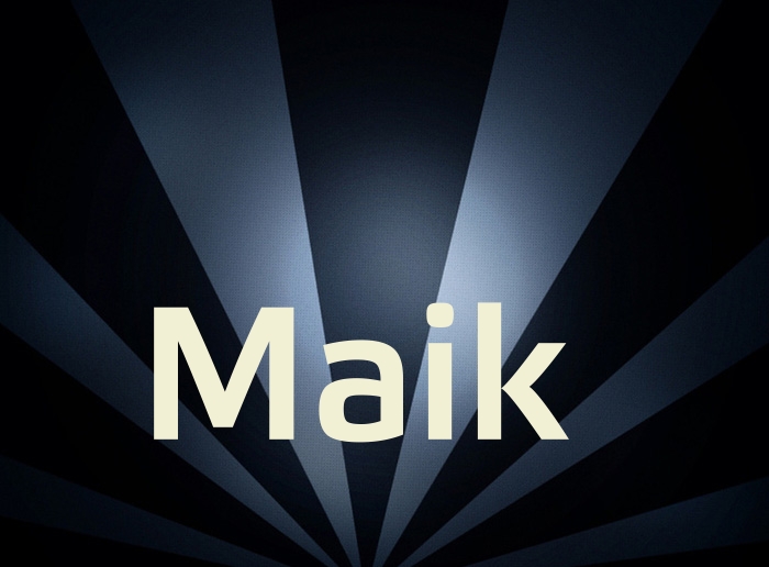 Bilder mit Namen Maik Bilder mit Namen Maik