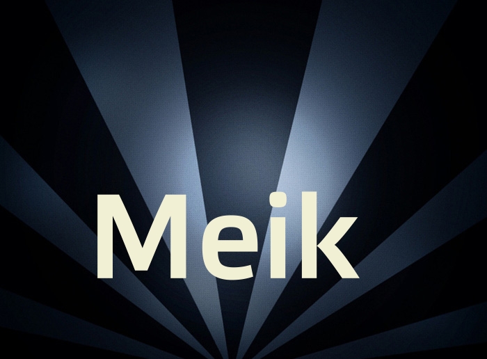Bilder mit Namen Meik