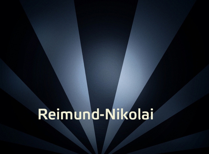Bilder mit Namen Reimund-Nikolai