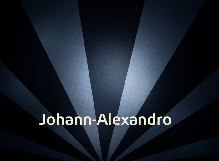 Bilder mit Namen Johann-Alexandro