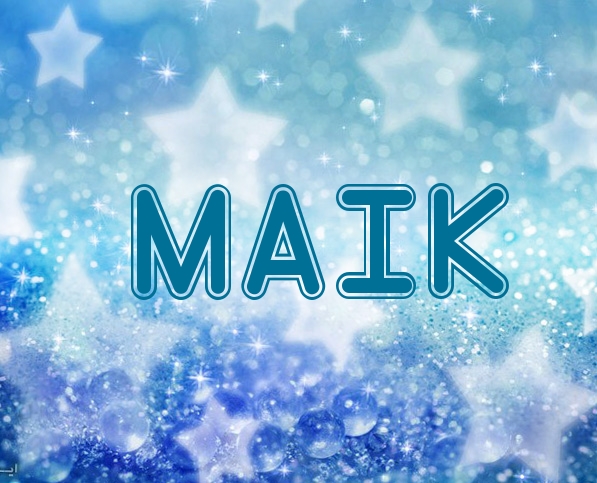 Fotos mit Namen Maik Fotos mit Namen Maik