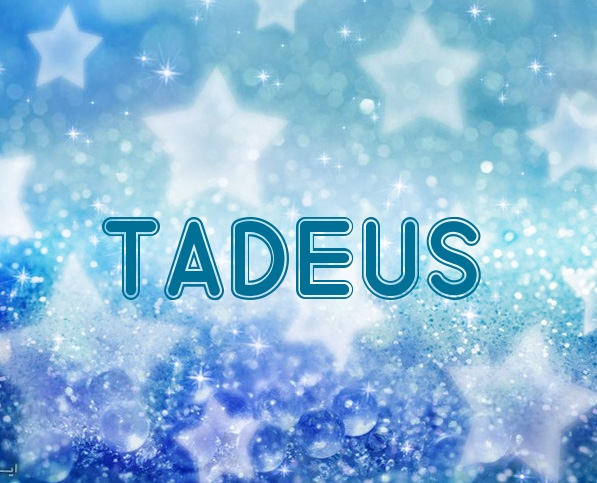 Fotos mit Namen Tadeus
