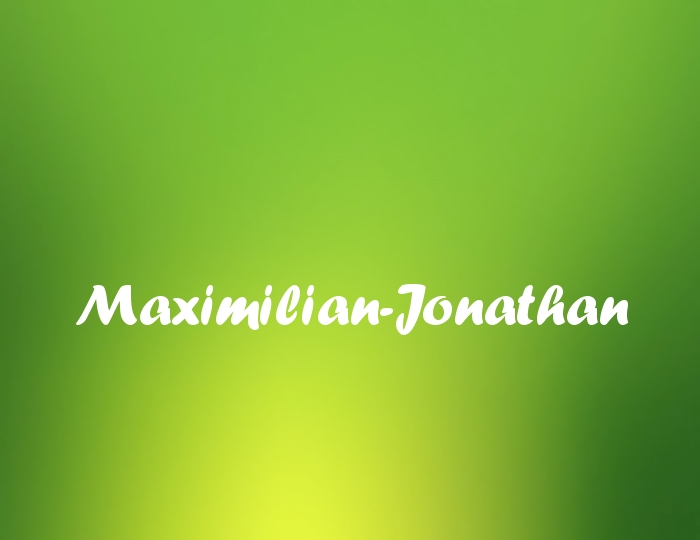 Bildern mit Namen Maximilian-Jonathan Bildern mit Namen Maximilian-Jonathan