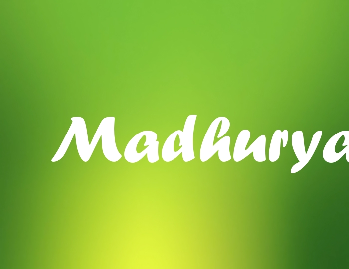 Bildern mit Namen Madhurya