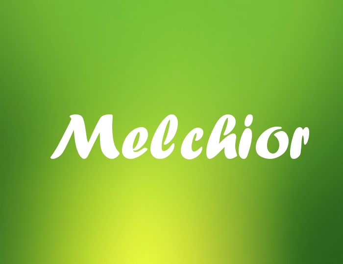 Bildern mit Namen Melchior Bildern mit Namen Melchior