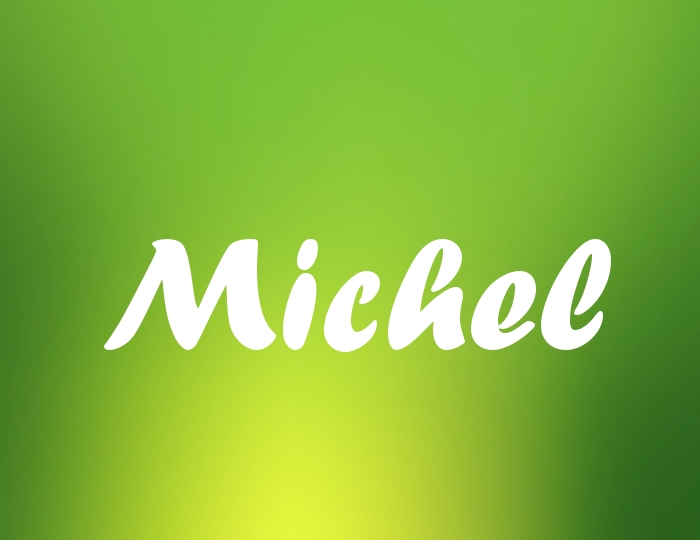 Bildern mit Namen Michel Bildern mit Namen Michel
