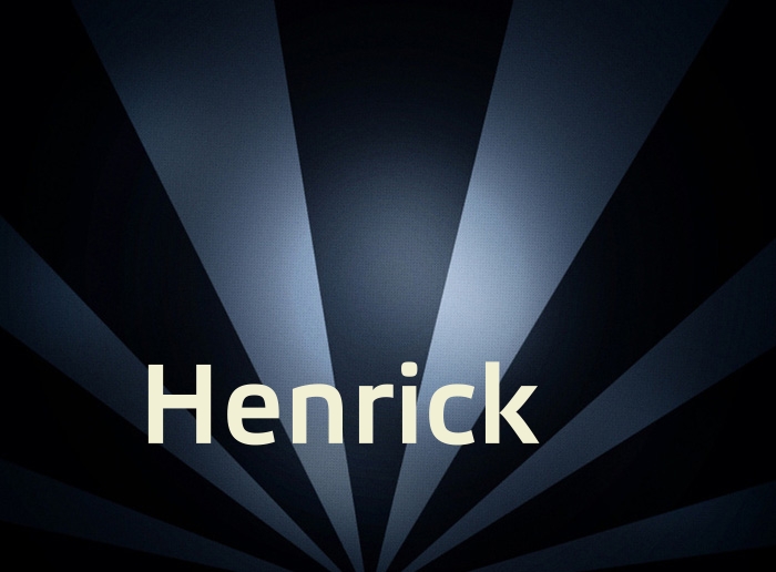 Bilder mit Namen Henrick