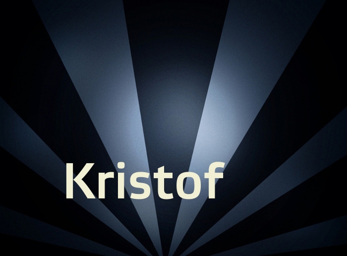 Bilder mit Namen Kristof