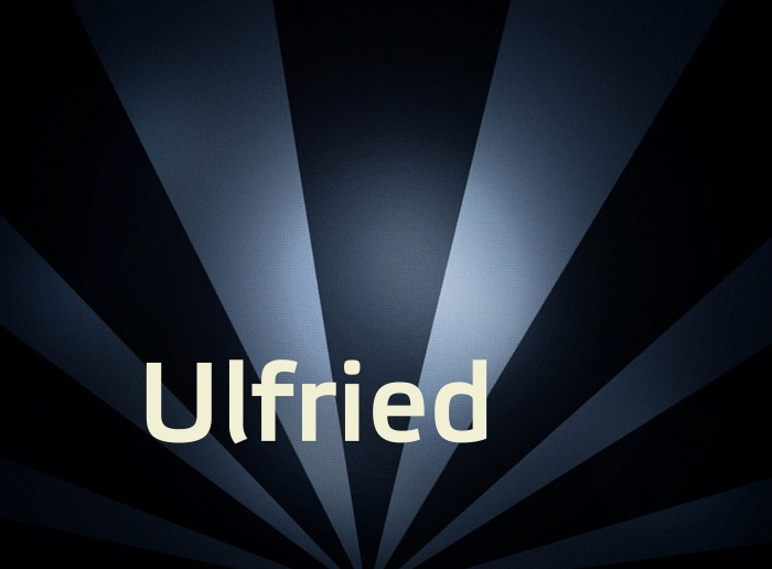 Bilder mit Namen Ulfried