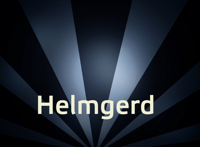 Bilder mit Namen Helmgerd