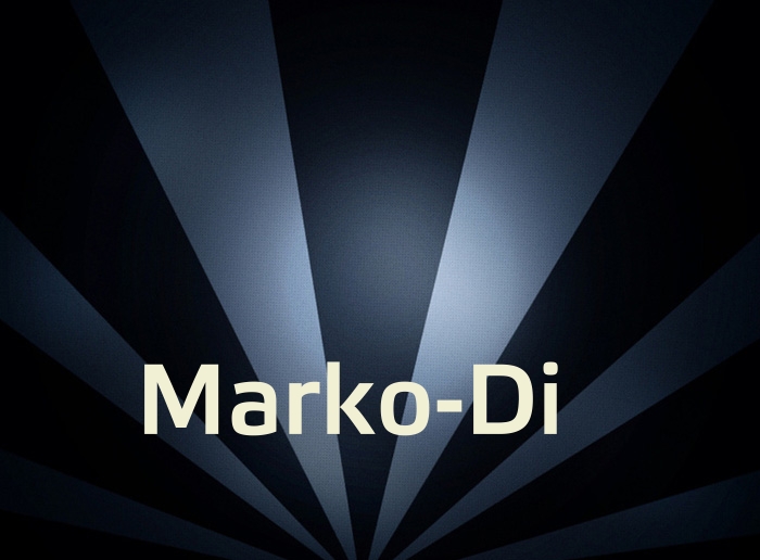 Bilder mit Namen Marko-Di Bilder mit Namen Marko-Di