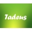 Bildern mit Namen Tadeus