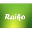 Bildern mit Namen Raiko