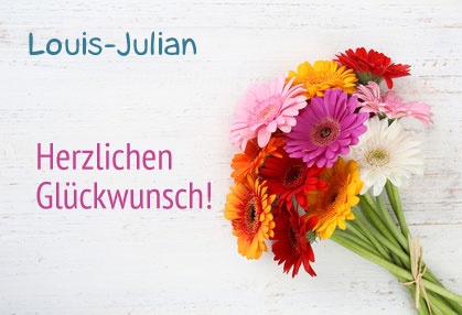 Blumen zum geburtstag fr Louis-Julian