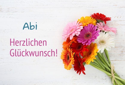 Blumen zum geburtstag fr Abi