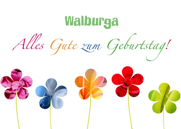 Bilder zum geburtstag fr Walburga