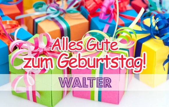 Bilder Geburtstagsgeschenk fr Walter