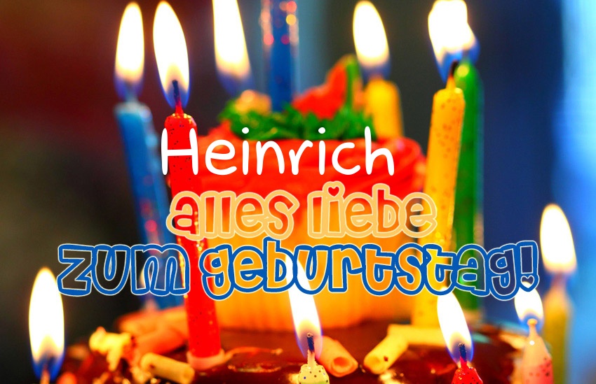 Alles Liebe zum Geburtstag, Heinrich!