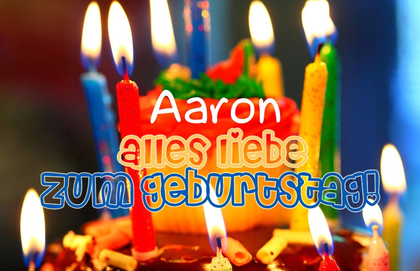 Alles Liebe zum Geburtstag, Aaron!
