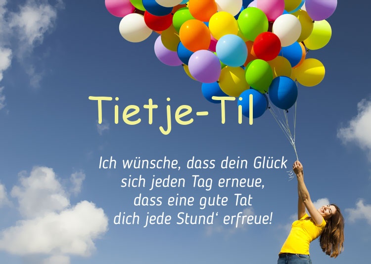 Gedicht zum geburtstag fr Tietje-Til