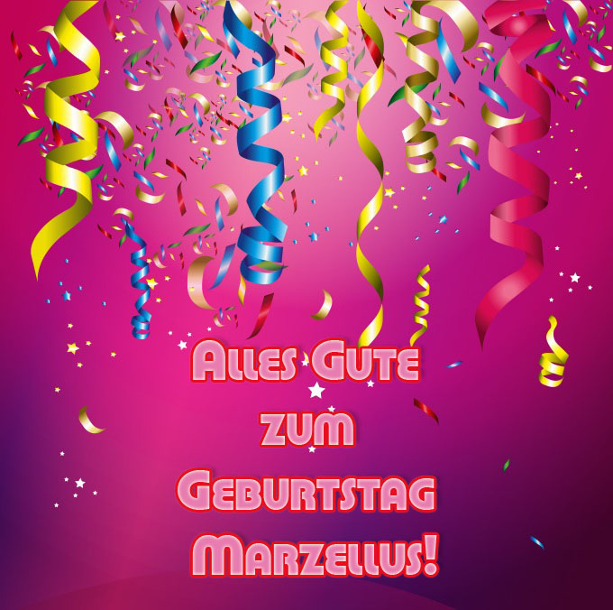 Alles Gute zum Geburtstag, Marzellus