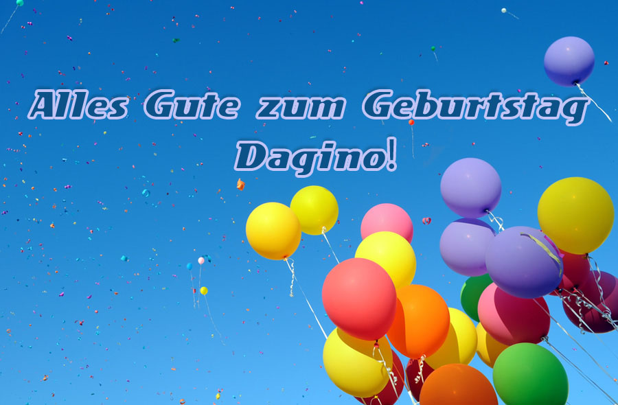 Bild: Alles Gute zum Geburtstag, Dagino! Bild: Alles Gute zum Geburtstag, Dagino!