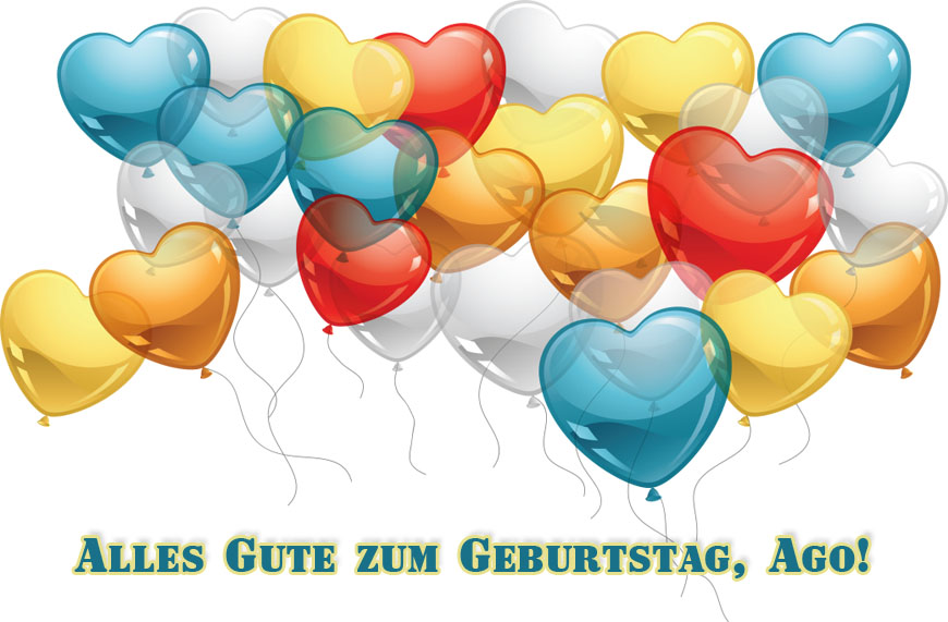 Alles Gute zum Geburtstag, Ago!