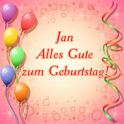 Jan, Alles Gute zum Geburtstag!