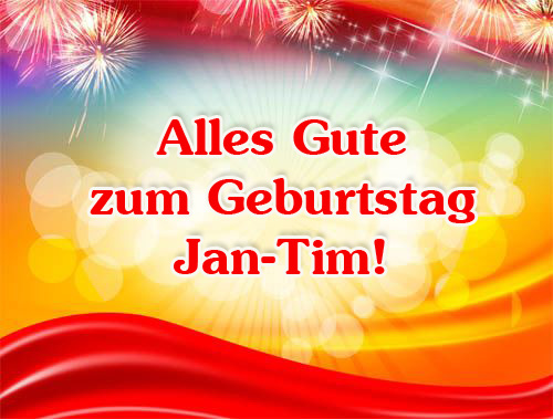 Alles Gute zum Geburtstag, Jan-Tim!