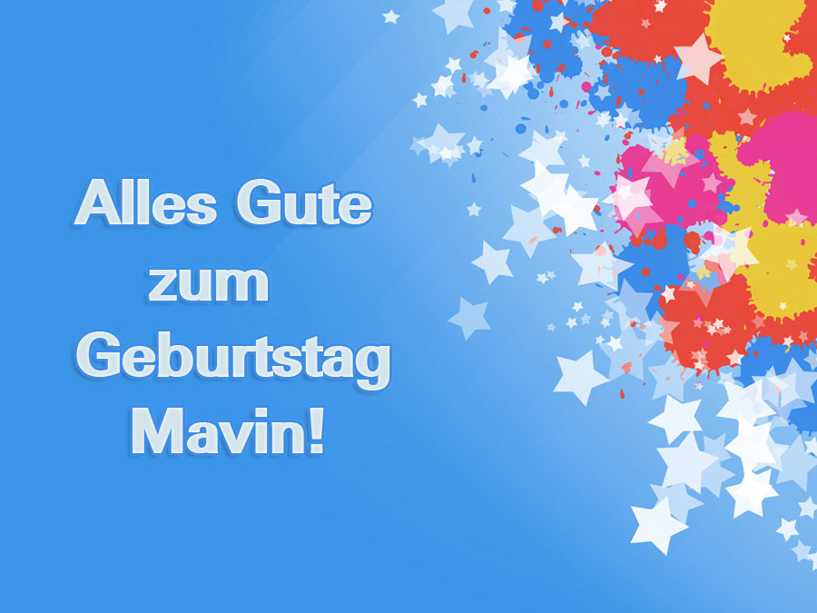 Alles Gute zum Geburtstag, Mavin!