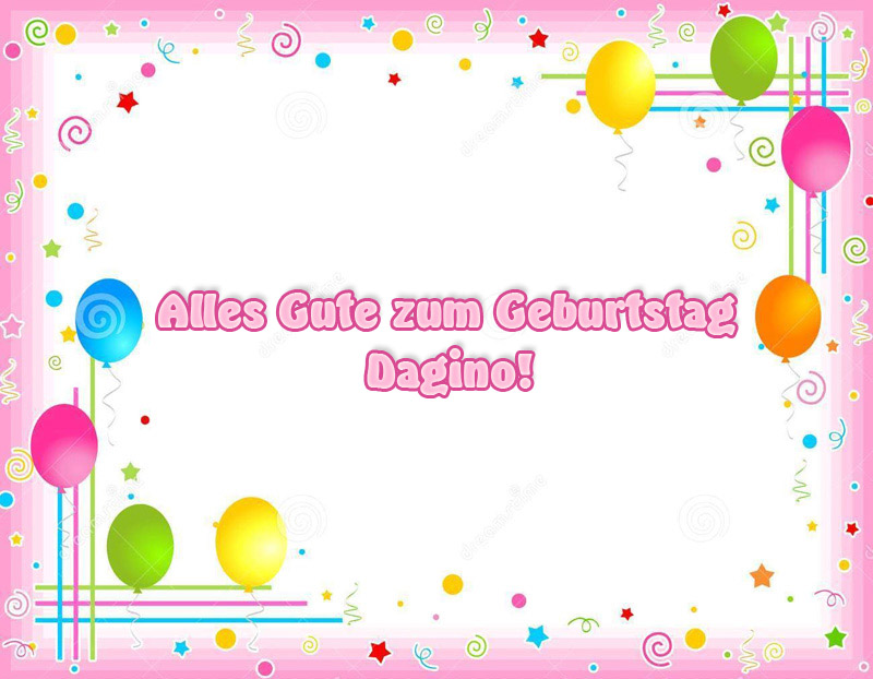 Alles Gute zum Geburtstag, Dagino! Alles Gute zum Geburtstag, Dagino!