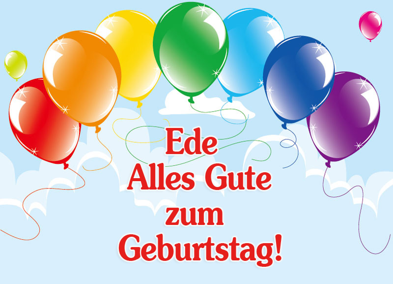 Ede, Alles Gute zum Geburtstag!