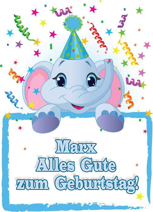 Marx, Alles Gute zum Geburtstag!