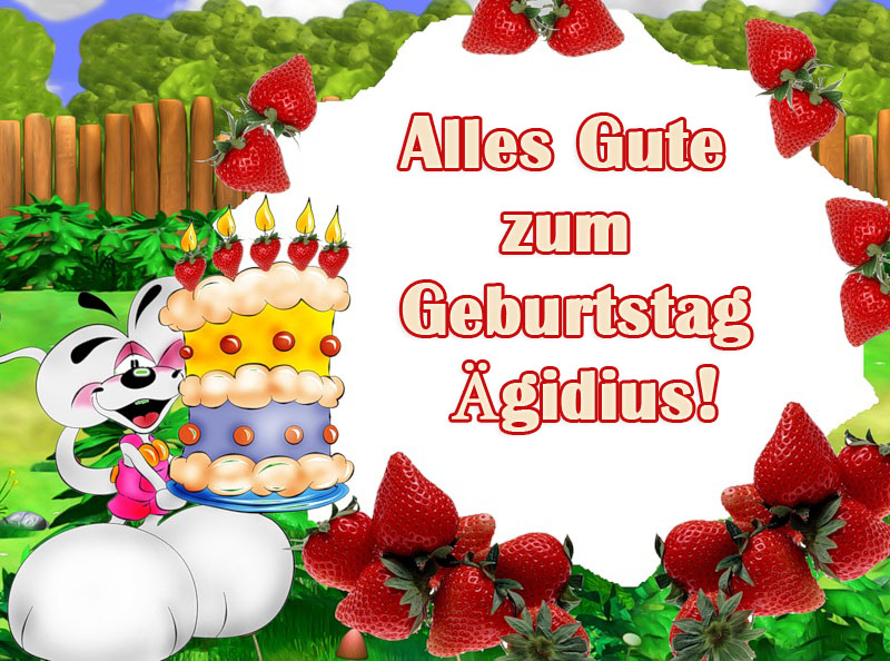 Alles Gute zum Geburtstag, Ägidius! Alles Gute zum Geburtstag, Ägidius!
