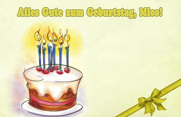 Alles Gute zum Geburtstag, Mico!