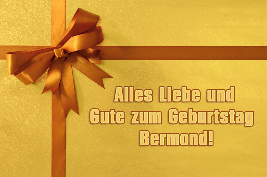 Alles Gute zum Geburtstag, Bermond!