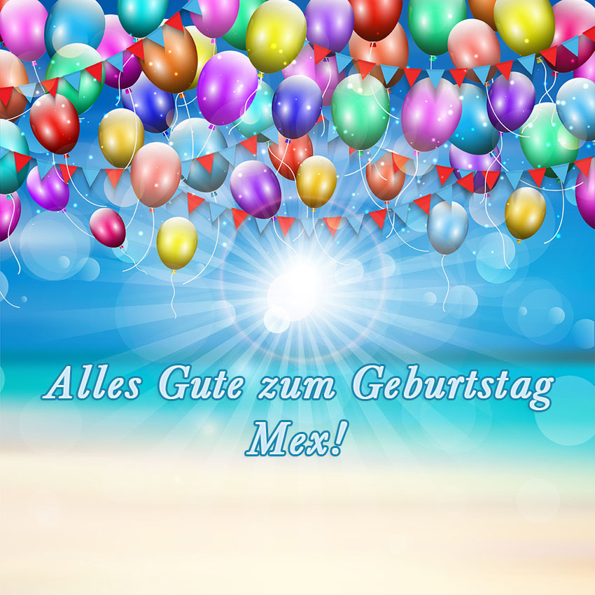 Alles Gute zum Geburtstag, Mex!