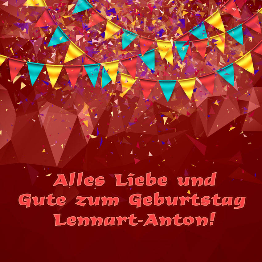 Alles Liebe und Gute zum Geburtstag, Lennart-Anton!