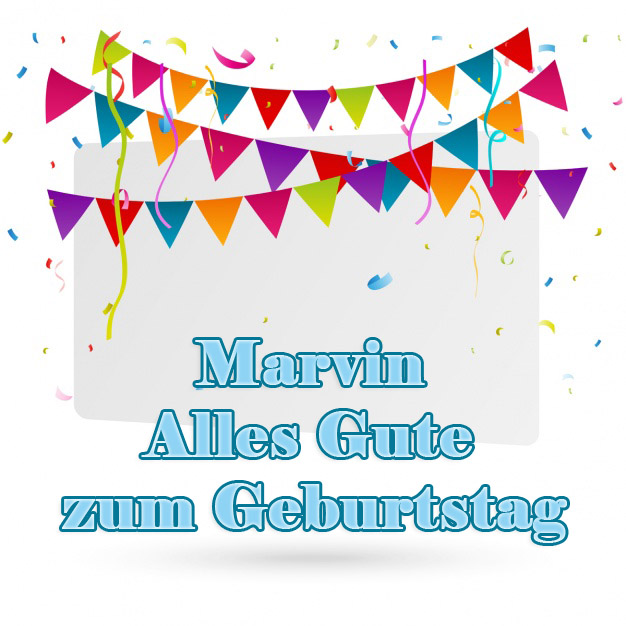 Alles Gute zum Geburtstag Marvin! Alles Gute zum Geburtstag Marvin!