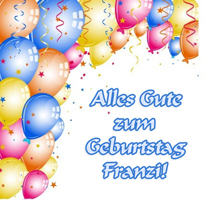 Alles Gute zum Geburtstag, Franzi!