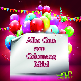 Alles Gute zum Geburtstag, Milo! Alles Gute zum Geburtstag, Milo!