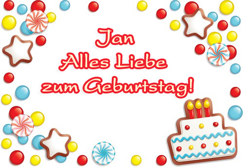 Jan, Alles Liebe zum Geburtstag! Jan, Alles Liebe zum Geburtstag!