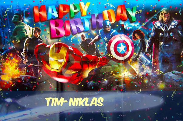 Geburtstagsgrüße für Tim-Niklas von den Marvel-Helden Geburtstagsgrüße für Tim-Niklas von den Marvel-Helden