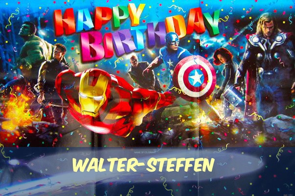 Geburtstagsgre fr Walter-Steffen von den Marvel-Helden