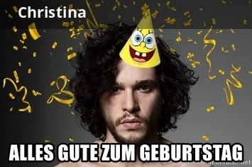 Geburtstagsgre fr Christina von Jon Snow