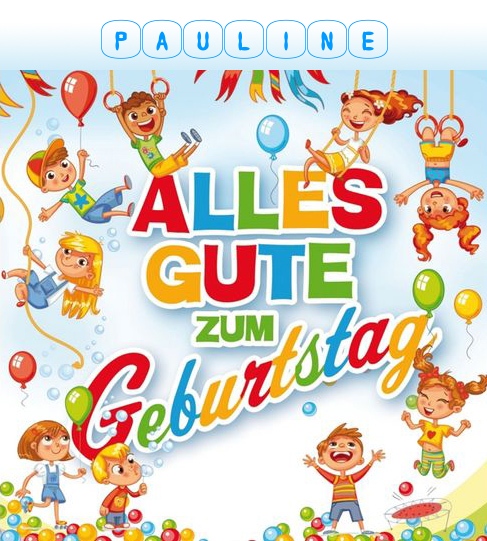 Geburtstagsgre fr das Kind Pauline