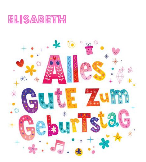 Bunte Geburtstagsgre fr Elisabeth